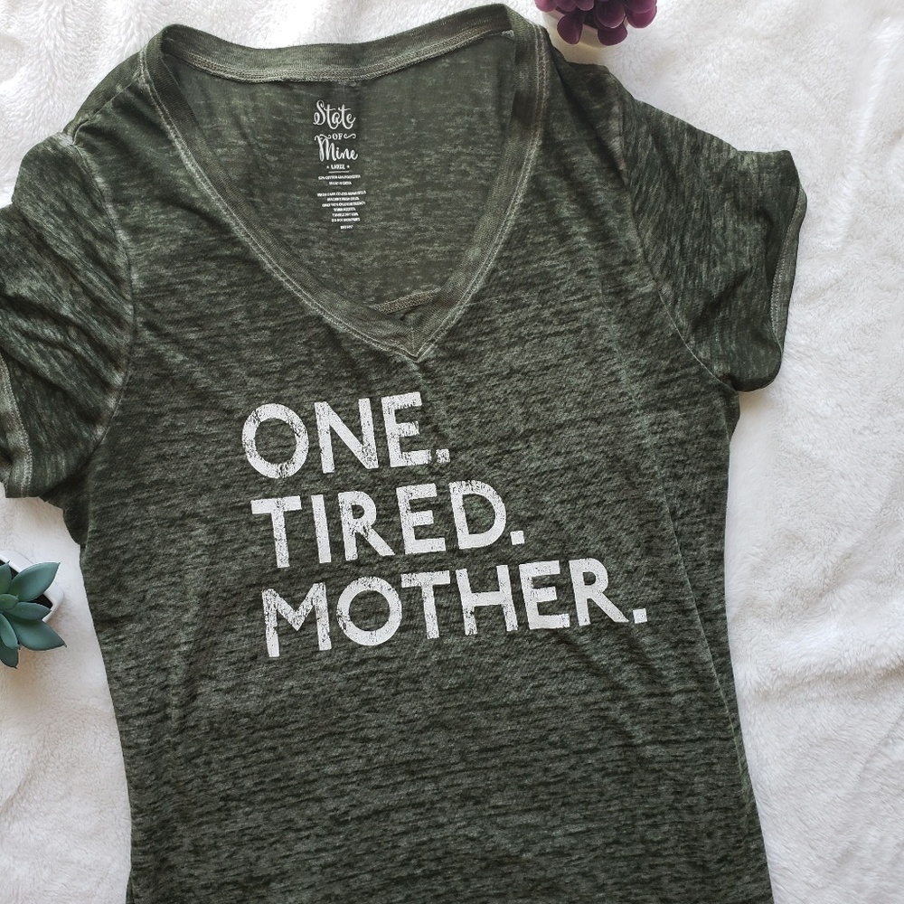 State of Mine "One Tired Mother"